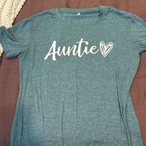 Teal 'Auntie' Shirt- forest green size medium